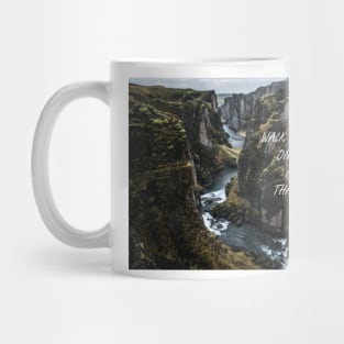 In every walk with nature 69 Mug